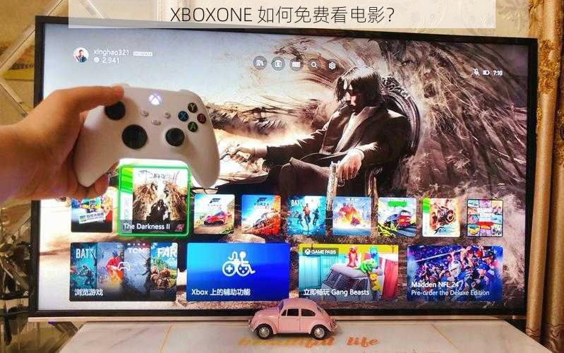 XBOXONE 如何免费看电影？